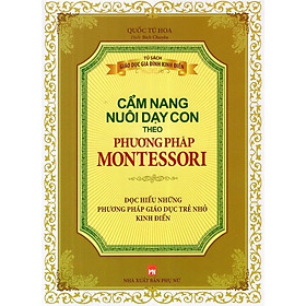 Hình ảnh ￼Sách - Cẩm Nang Nuôi Dạy Con Theo Phương Pháp Montessori