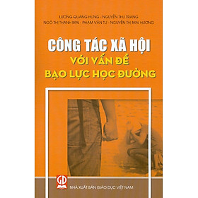 Công Tác Xã Hội Với Vấn Đề Bạo Lực Học Đường