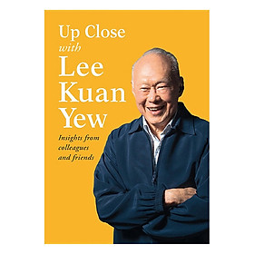 Download sách Up Close With Lee Kuan Yew