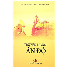 [Download Sách] Truyện Ngắn Ấn Độ