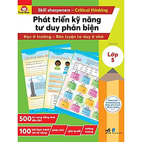 Download sách Phát Triển Kỹ Năng Tư Duy Phản Biện - Lớp 5