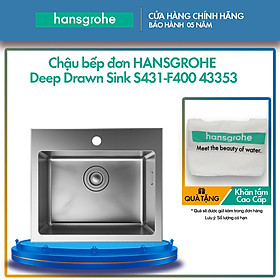 Chậu bếp đơn HANSGROHE Deep Drawn Sink S431-F400 43353