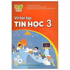 Vở Bài Tập Tin Học 3 (Kết Nối Trí Thức) (2022)