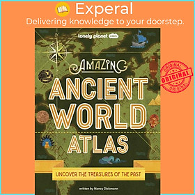 Sách - Lonely Planet Kids Amazing Ancient World Atlas 1 by Nancy Dickmann (UK edition, hardcover)
