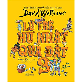 Sách Lũ trẻ hư nhất quả đất tập 3