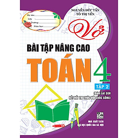 Sách - Vở Bài Tập Nâng Cao Toán 4 - Tập 2 (Bám Sát Sgk Kết Nối Tri Thức)-MK