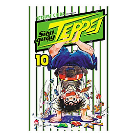 [Download Sách] Siêu Quậy Teppei - Tập 10