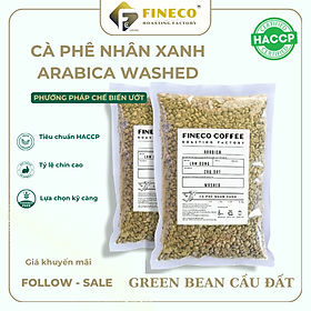 Cà phê ARABICA WASHED FINECO - cà phê nhân xanh Arabica sống chất lượng cao chưa rang sơ chế ướt lâm sàng S16 chín cây