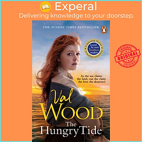 Sách - The Hungry Tide - 30th anniversary edition by Val Wood (UK edition, paperback)