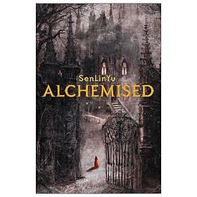 Sách ngoại văn: Alchemised - Hardcover