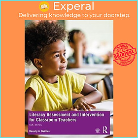 Sách - Literacy Assessment and Intervention for Classroom Teachers by Beverly A. DeVries (UK edition, paperback)