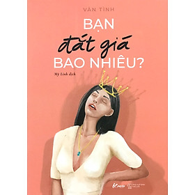 Bạn Đắt Giá Bao Nhiêu? (Bìa Hồng)_AZ