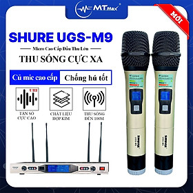 Mua Micro Đầu Thu Lớn SHURE UGS M9 - Siêu Phẩm Micro Karaoke 4 Râu Cao Cấp Giá Rẻ Lọc Âm Nâng Giọng Chống Hú Rè Cực Tốt Bắt Sóng Xa Đến 100m hàng chính hãng