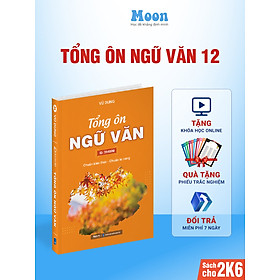 Hình ảnh Sách ID Tổng ôn ngữ văn lớp 12 Moonbook, ôn thi thpt quốc gia 2024