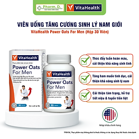 Viên Uống Hỗ Trợ Tăng Cường Sinh Lý Nam Giới VITAHEALTH Power Oats For Men (Hộp 30 Viên)