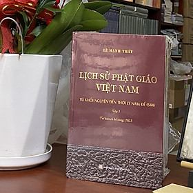 Hình ảnh Sách Mới - Lịch sử Phật giáo Việt Nam (Tập/Trọn Bộ) - Lê Mạnh Thát - Tái bản 2023 có chỉnh sửa, bổ sung tư liệu [Kèm Sách Tặng]