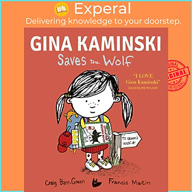 Sách - Gina Kaminski Saves the Wolf by Francis Martin (UK edition, hardcover)