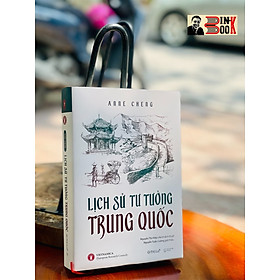 [Download Sách] LỊCH SỬ TƯ TƯỞNG TRUNG QUỐC - OMEGA PLUS+ - BÌA CỨNG - BÌNH BOOK