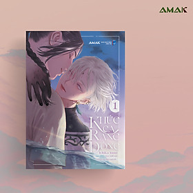 Khúc ca r.ạ.n.g đ.ô.n.g - tập 1 - amakbooks