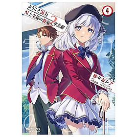 Sách ngoại văn: ようこそ実力至上主義の教室へ 2年生編 - Classroom Of The Elite 2nd Year 4 - Kinokuniya Book Stores