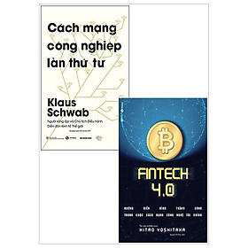 [Download Sách] Combo Cách Mạng Công Nghiệp Lần Thứ Tư + Fintech 4.0 - Những Điển Hình Thành Công Trong Cuộc Cách Mạng Công Nghệ Tài Chính