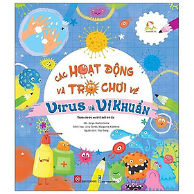 Sách Các Hoạt Động Và Trò Chơi Về Virus Và Vi Khuẩn