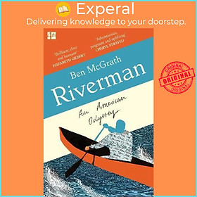 Sách - Riverman : An American Odyssey by Ben McGrath (UK edition, paperback)