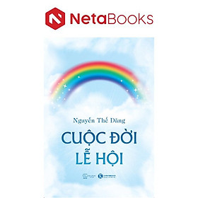 Cuộc Đời Lễ Hội