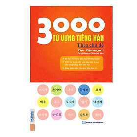 Ảnh bìa 3000 Từ Vựng Tiếng Hàn Theo Chủ Đề (Tái Bản) (Tặng Kèm Booksmark)