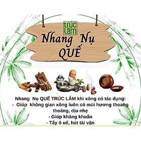 NHANG NỤ QUẾ LỘC TRÚC LÂM