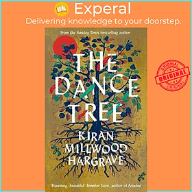 Sách - The Dance Tree by Kiran Millwood Hargrave (UK edition, paperback)