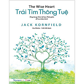 Trái Tim Thông Tuệ - Jack Kornfield