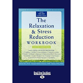 Nơi bán The Relaxation & Stress Reduction Workbook: Sixth Edition (Large Print 16pt) - Giá Từ -1đ