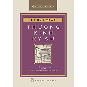 Thượng Kinh Ký Sự (Bìa Cứng) - TRE