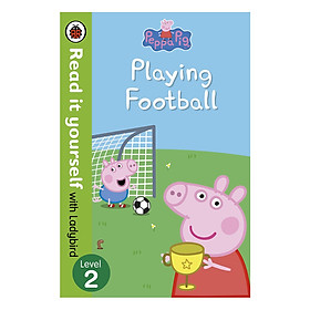 Peppa Pig: Playing Football – Read It Yourself with Ladybird Level 2