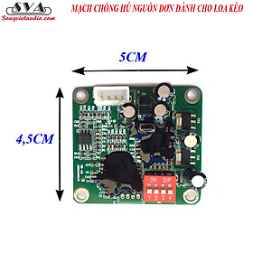 MẠCH CHỐNG HÚ NGUỒN ĐƠN DÀNH CHO LOA KÉO 