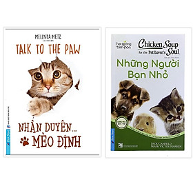 Combo Nhân Duyên ... Mèo Định + Chicken Soup For Pet Lover’S Soul 17 Những Người Bạn Nhỏ - Bản Quyền