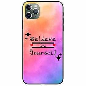 Ốp lưng dành cho Iphone 11 Pro Max mẫu Believe Your Self