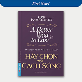 Hãy Chọn Một Cách Sống (A Better Way To Live)