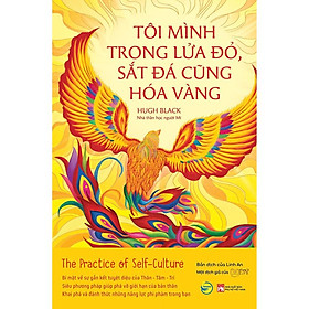 Sách - tôi mình trong lửa đỏ, sắt đá cũng hóa vàng