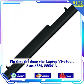 Pin thay thế dùng cho Laptop Vivobook Asus S550 S550CA - Hàng Nhập Khẩu 