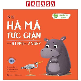 Khi Hà Mã Tức Giận - When Hippo Gets Angry (Song Ngữ Anh-Việt)