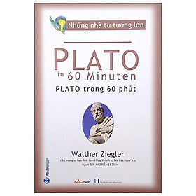 Những Nhà Tư Tưởng Lớn – Plato In 60 Minuten – Plato Trong 60 Phút