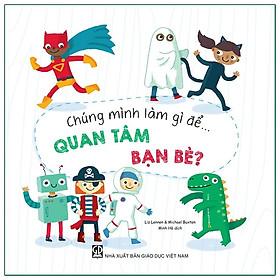 Chúng Mình Làm Gì Để... Quan Tâm Bạn Bè