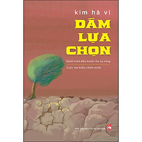 Sách Dám Lựa Chọn - Alphabooks
