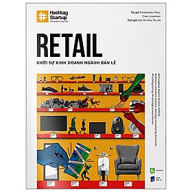 Hashtag #03: Retail - Khởi Sự Kinh Doanh Ngành Bán Lẻ