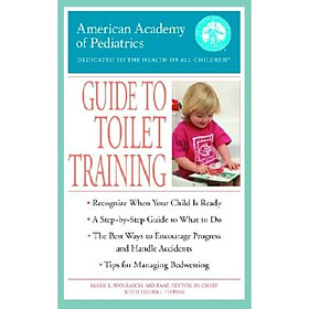 Nơi bán The American Academy of Pediatrics Guide to Toilet Training - Giá Từ -1đ