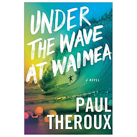 Under The Wave At Waimea - HarperCollins Publishers