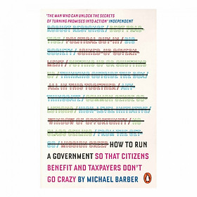 Hình ảnh How to Run A Government: So that Citizens Benefit and Taxpayers Don't Go Crazy