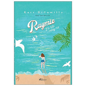Raymie - nữ hiệp mộng mơ